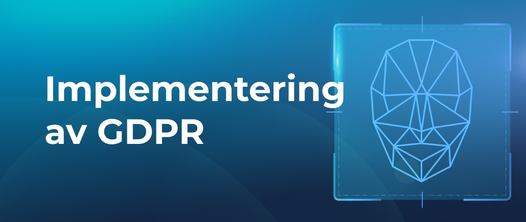 Preview NO - Implementing GDPR